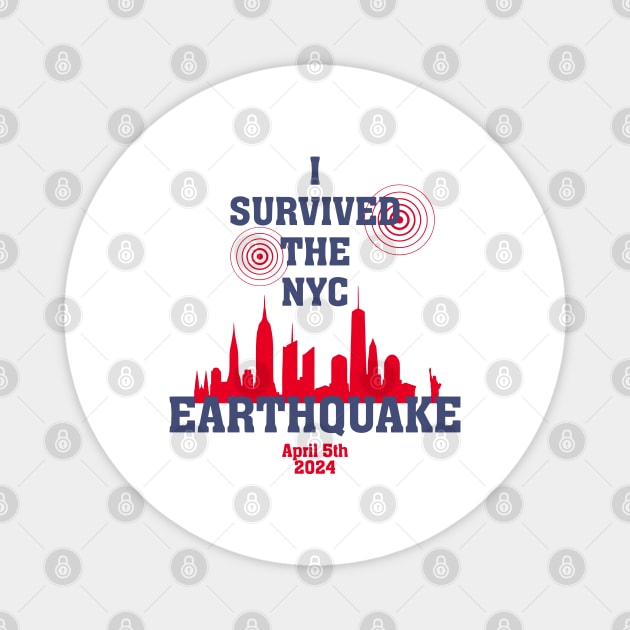 I-survived-the-nyc-earthquake Magnet by SonyaKorobkova